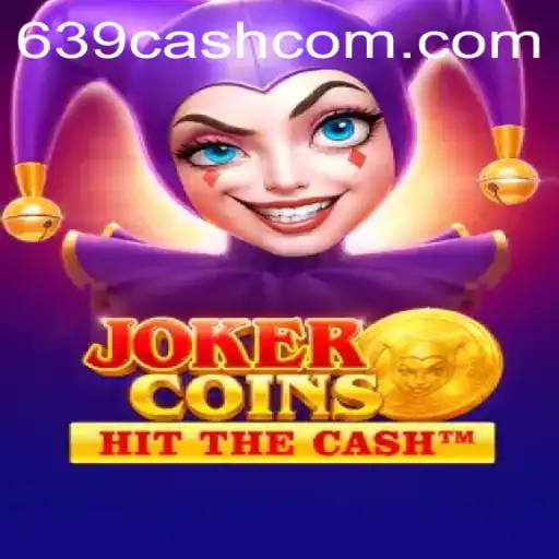Discover the Thrills of JokerCoins: The Game That Redefines Strategy With 639cash