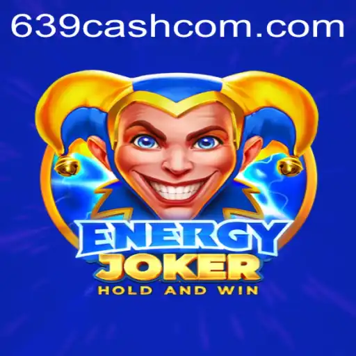 Discover the Thrilling World of EnergyJoker: Ride the 639cash Wave